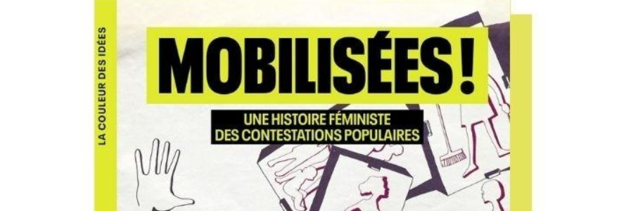 Quand les luttes des femmes font bouger toute la société